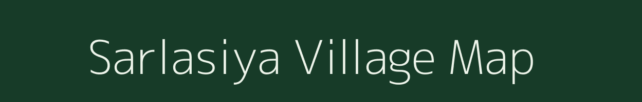 Sarlasiya village map in Rajasthan