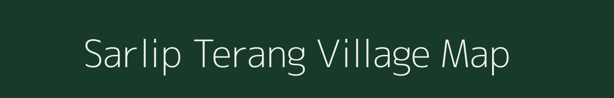 Sarlip Terang village map in Assam