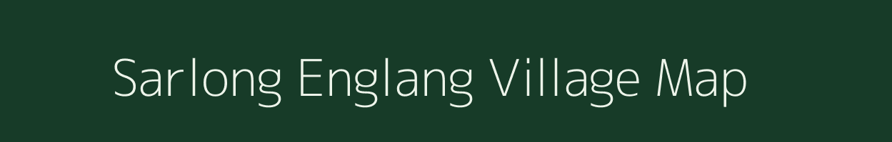 Sarlong Englang village map in Assam