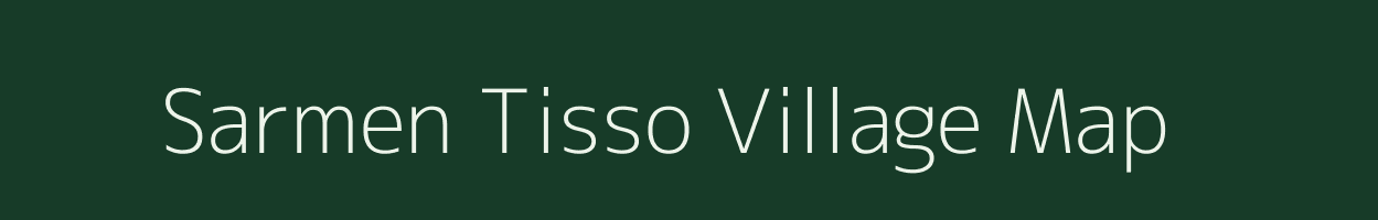 Sarmen Tisso village map in Assam