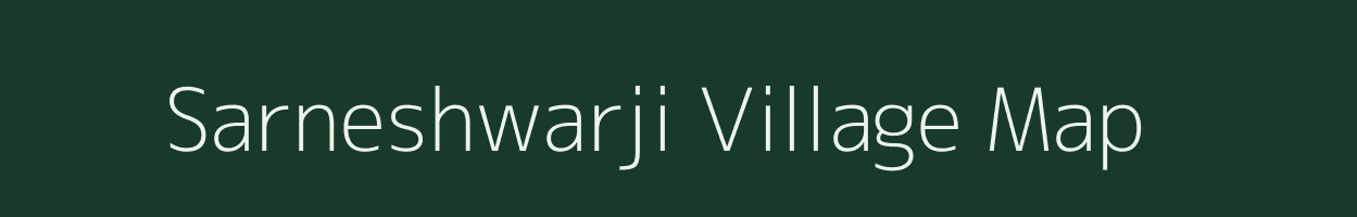 Sarneshwarji village map in Rajasthan