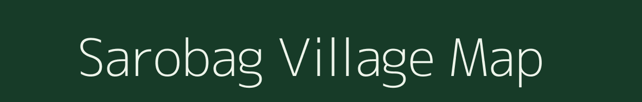 Sarobag village map in Bihar