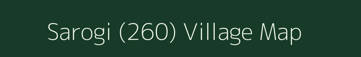 Sarogi (260) village map in Himachal Pradesh