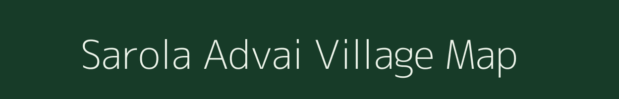 Sarola Advai village map in Maharashtra