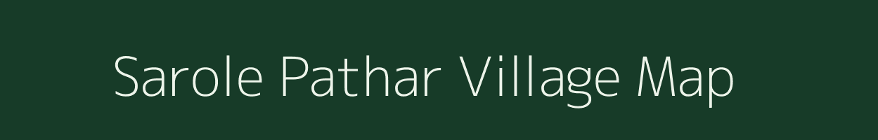 Sarole Pathar village map in Maharashtra
