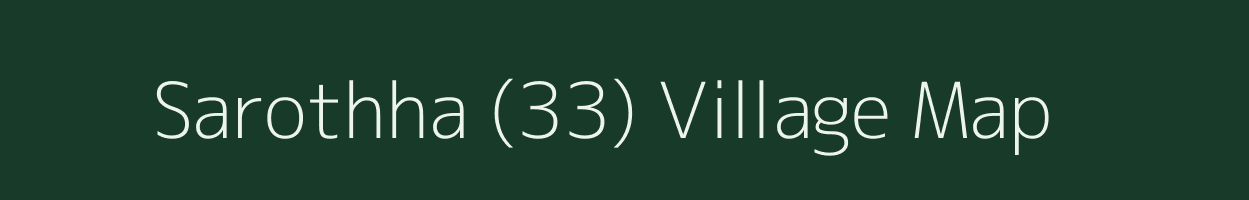 Sarothha (33) village map in Himachal Pradesh