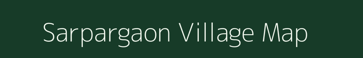 Sarpargaon village map in Maharashtra