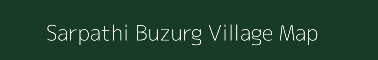 Sarpathi Buzurg village map in Uttar Pradesh