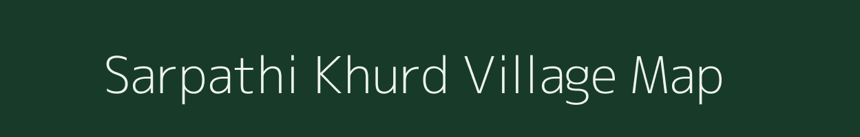 Sarpathi Khurd village map in Uttar Pradesh