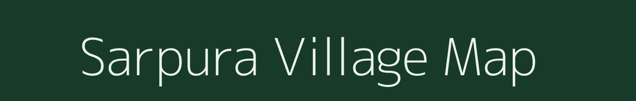 Sarpura village map in Rajasthan