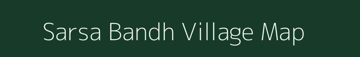Sarsa Bandh village map in Jharkhand