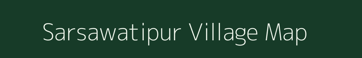 Sarsawatipur village map in Jharkhand