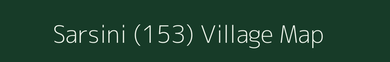 Sarsini (153) village map in Punjab