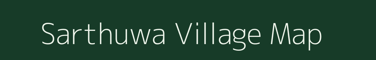 Sarthuwa village map in Uttar Pradesh