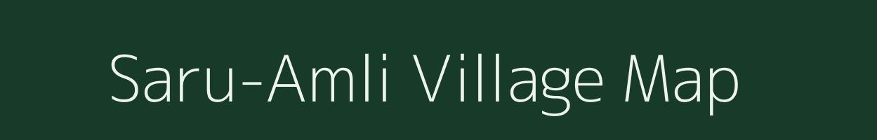 Saru-Amli village map in Assam