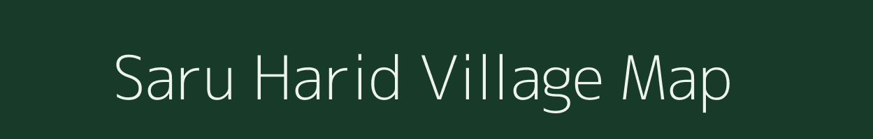 Saru Harid village map in Assam