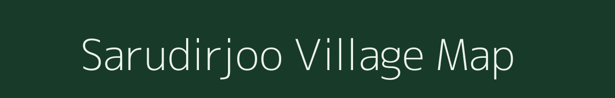 Sarudirjoo village map in Assam