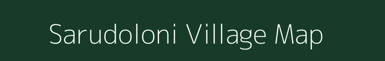 Sarudoloni village map in Assam