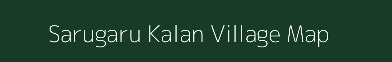 Sarugaru Kalan village map in Jharkhand