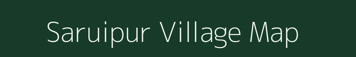 Saruipur village map in West Bengal