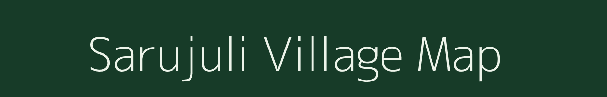 Sarujuli village map in Odisha