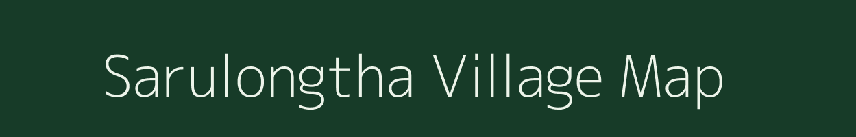 Sarulongtha village map in Assam
