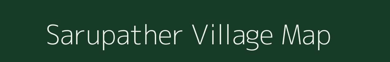 Sarupather village map in Assam