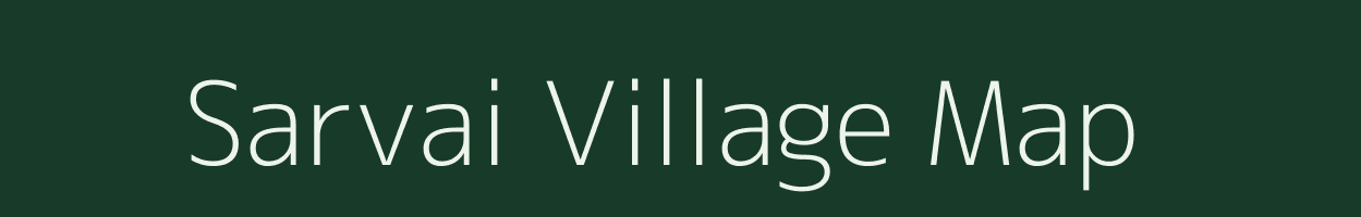 Sarvai village map in Gujarat