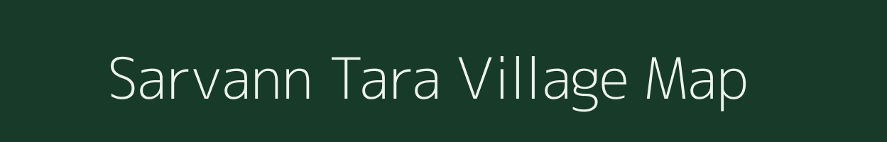 Sarvann Tara village map in Uttar Pradesh