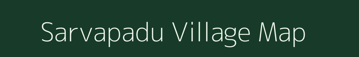 Sarvapadu village map in Andhra Pradesh