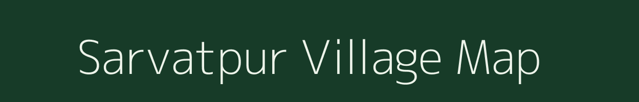 Sarvatpur village map in Uttar Pradesh