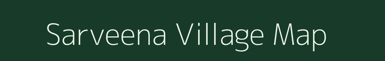 Sarveena village map in Rajasthan