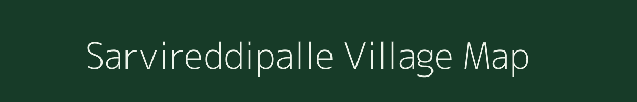 Sarvireddipalle village map in Andhra Pradesh