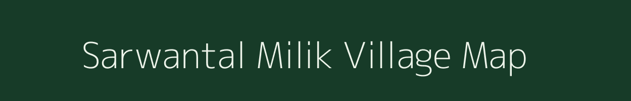Sarwantal Milik village map in Bihar