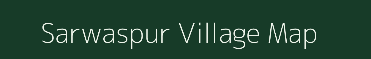 Sarwaspur village map in Uttar Pradesh
