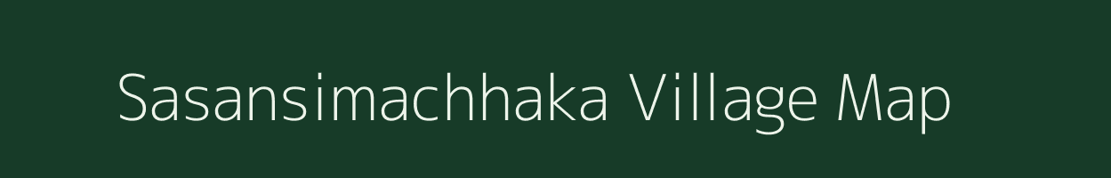 Sasansimachhaka village map in Odisha