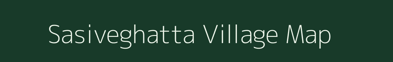 Sasiveghatta village map in Karnataka