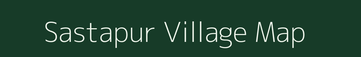 Sastapur village map in Gujarat