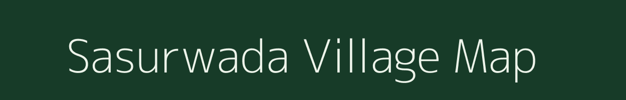 Sasurwada village map in Maharashtra