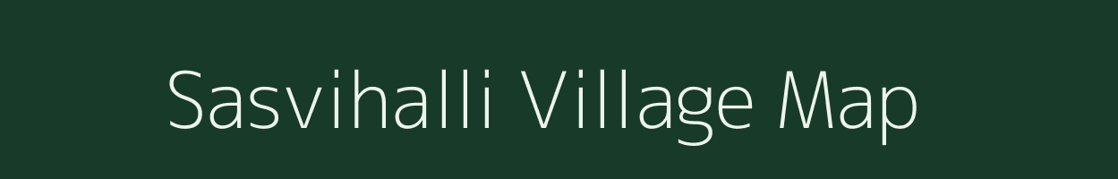Sasvihalli village map in Karnataka