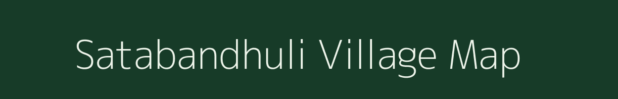 Satabandhuli village map in Odisha