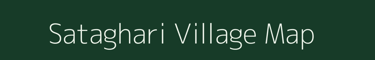 Sataghari village map in Maharashtra