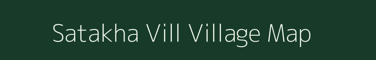 Satakha Vill village map in Nagaland