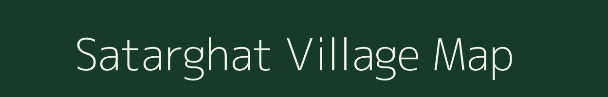 Satarghat village map in Bihar