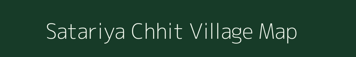 Satariya Chhit village map in Jharkhand