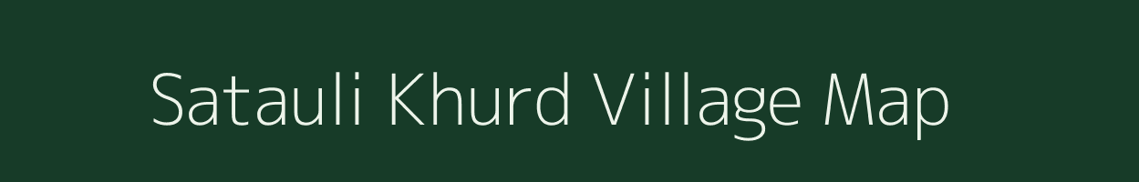 Satauli Khurd village map in Bihar