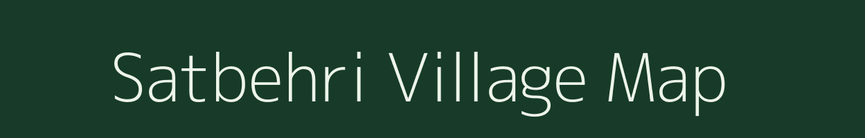 Satbehri village map in Jharkhand