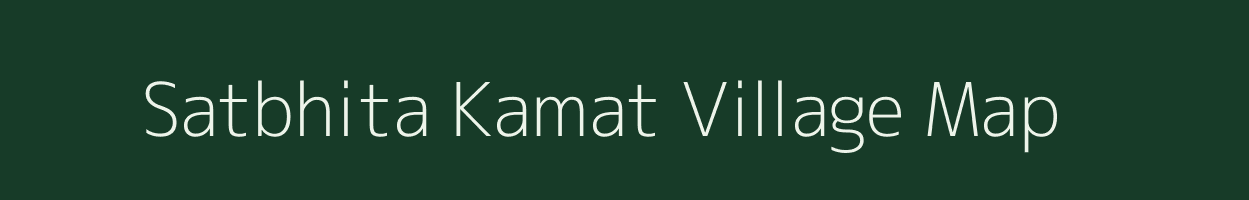 Satbhita Kamat village map in Bihar