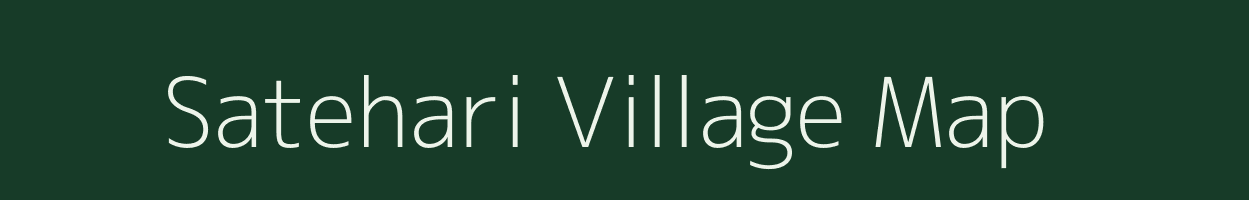 Satehari village map in Madhya Pradesh