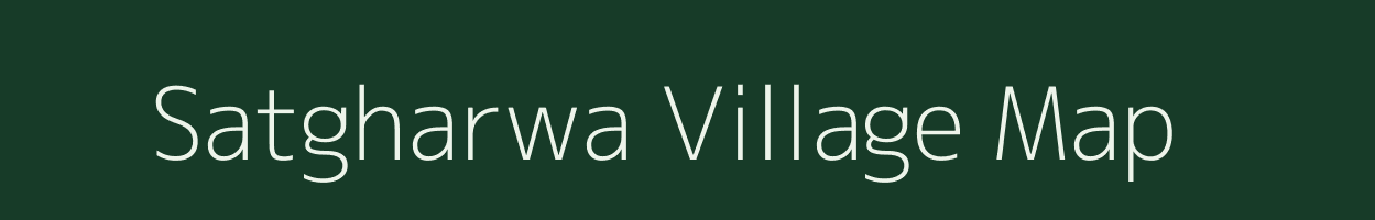 Satgharwa village map in Jharkhand